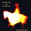 JB NELSON AND THE CHAINSAWS: The Black Horse Saloon