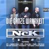 NCK (NORTHCYDE KLICK): Die Ganze Wahrheit