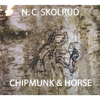 N. C. SKOLRUD: Chipmunk & Horse