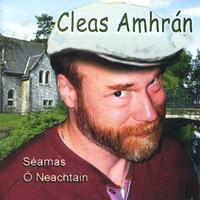 Séamas Ó Neachtain : Cleas Amhrán