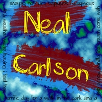 Neal Carlson : I Feel Free