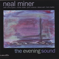 Neal Miner : The Evening Sound