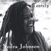 NEDRA JOHNSON: Testify