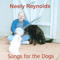 NEELY REYNOLDS: Songs for the Dogs