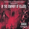 NEGATIVE 13 PRODUCTIONS: In the Company of Killers