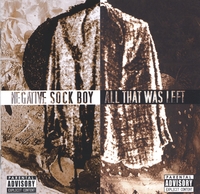 Negative Sock Boy : All That Was Left