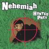 NEHEMIAH: Hunted Prey