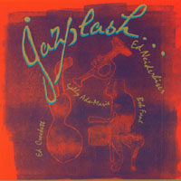 Ed Neiderhiser : Jazplash