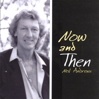 Neil Andrews : Now and Then