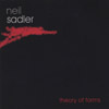 NEIL SADLER: Theory Of Forms