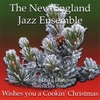 NEW ENGLAND JAZZ ENSEMBLE: ...A Cookin' Christmas