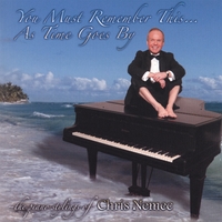Chris Nemec : You Must Remember This...As Time Goes By