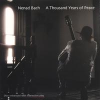 Nenad Bach : Thousand Years of Peace