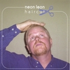 NEON LEON: haircut