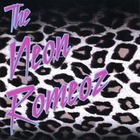 The Neon Romeoz : The Neon Romeoz - EP