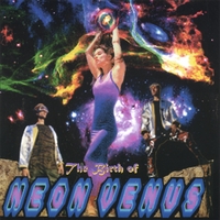 Neon Venus : The Birth of Neon Venus