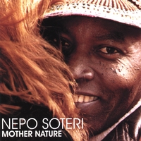 Nepo Soteri : Mother Nature