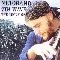 Netoband : 7th Wave-the Lucky One