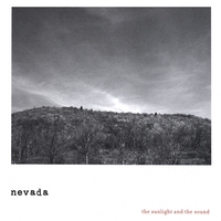 Nevada : The Sunlight and the Sound