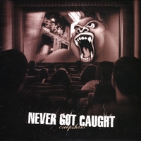 Never Got Caught : Creepshow