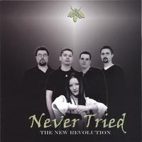Never Tried : The New Revolution