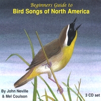 John Neville & Mel Coulson : Beginners Guide to Bird Songs of North America