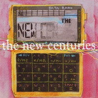THE NEW CENTURIES: The New Centuries