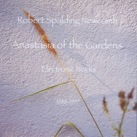 Robert Spalding Newcomb : Anastasia of the Gardens