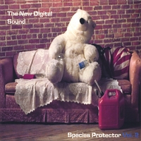 The New Digital Sound : Species Protector Volume Two