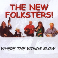 THE NEW FOLKSTERS: Where The Winds Blow