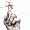 THE NEW GREEN: Easily Made, Easily Broken