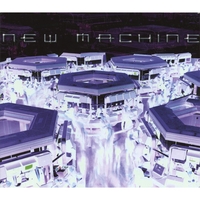 New Machine : New Machine