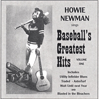 HOWIE NEWMAN: Baseball's Greatest Hits, Volume 1