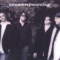 New Mercy Morning : Grace & Gratitude