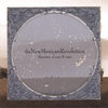 THE NEW MEXICAN REVOLUTION: Theories of Sun and Rain