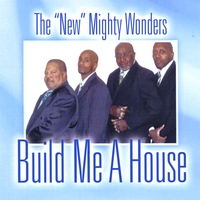 The New Mighty Wonders : Build Me A House