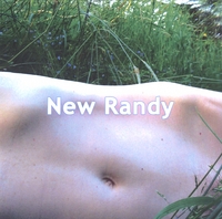 NEW RANDY: New Randy