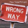 NEW REDEMPTION: Wrong Way