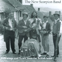 THE NEW SCORPION BAND: Folk Songs and Tunes from the British Isles