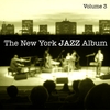 THE VILLAGE MUSIC COLLECTIVE PROJECT PRESENTS: The New York Jazz Album Vol. 3 - Slow Moods, Ballads, Meditation, Relaxation, Easy Listening