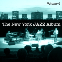 BlueMusicGroup.com : The New York Jazz Album, Vol. 6