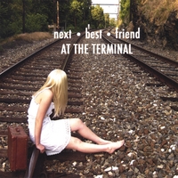 Next Best Friend : At the Terminal