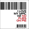 NO FLIES ON PIE: I Love My Mac - V2