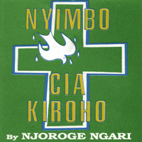 Njoroge Ngari : Nyimbo Cia kuinira Ngai  Vol.2