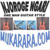 NJOROGE NGARI: oneman Guitar style