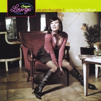 Nguyet Anh : Saigon Lounge 1 - Quoc-Bao Chillout