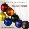 NEW HAMPSHIRE GAY MEN'S CHORUS: A Nostalgic Holiday