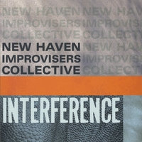 New Haven Improvisers Collective : Interference