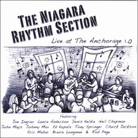 Niagara Rhythm Section : Live at the Anchorage 1.0