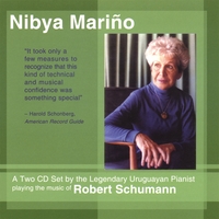 NIBYA MARINO: Two CD Set -Playing the Music of Robert Schumann